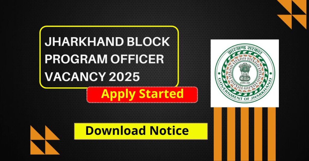 Jharkhand Block Program Officer Vacancy 2025