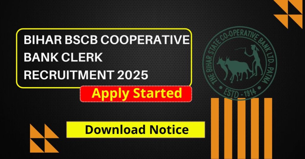 Bihar BSCB Cooperative Bank Clerk Recruitment 2025