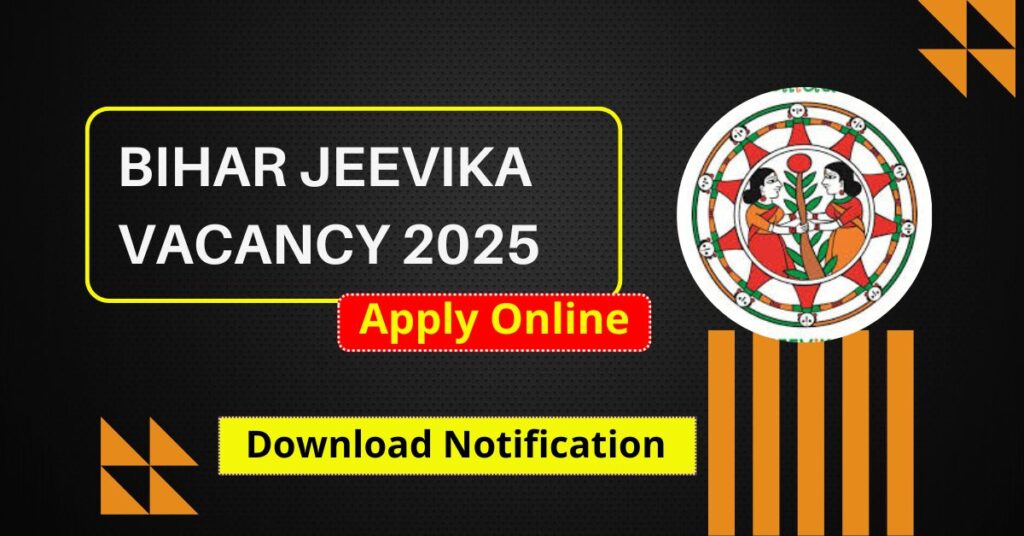 Bihar Jeevika Vacancy 2025